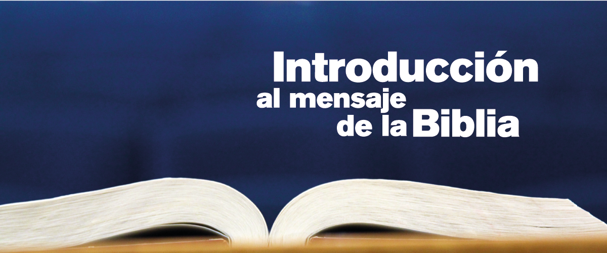 Course Image Introducción al Mensaje de la Biblia